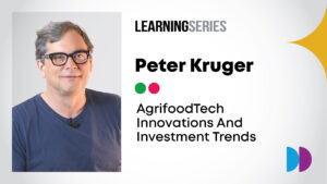 Learning series - Peter Kruger- Agrifood tech and investment